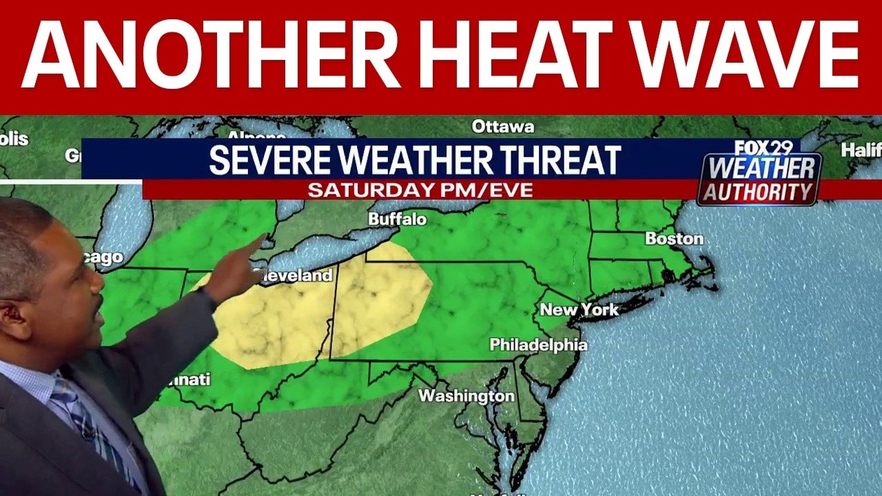 Philadelphia heat wave brings severe weather threat