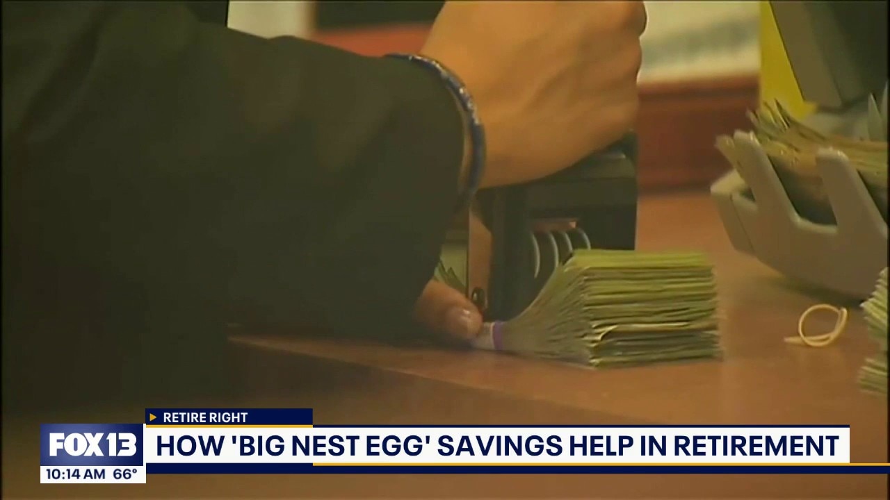 Retire Right: How 'big nest egg' savings help in retirement
