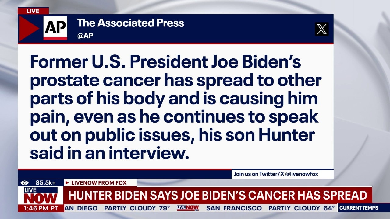 Hunter Biden says Joe Biden's cancer is spreading