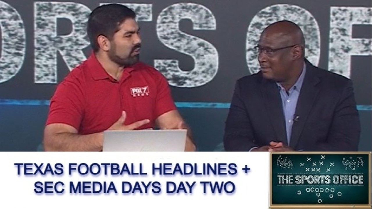 Sports Office 7-21-2026: Texas Football Headlines + SEC Media Days