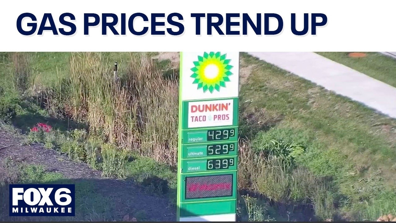Gas prices trend up; what you need to know