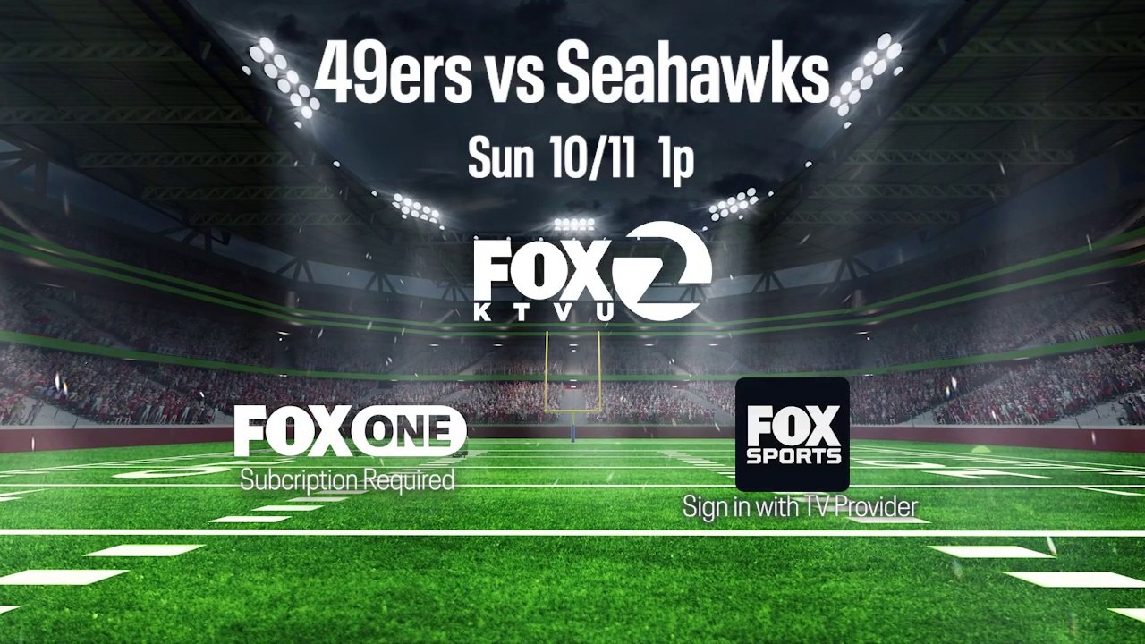 Fox Local: Where to watch 49ers on 10/11