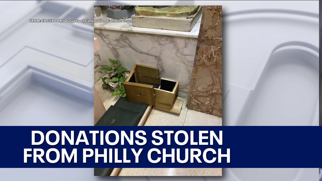 Donations stolen from Philadelphia church Easter weekend