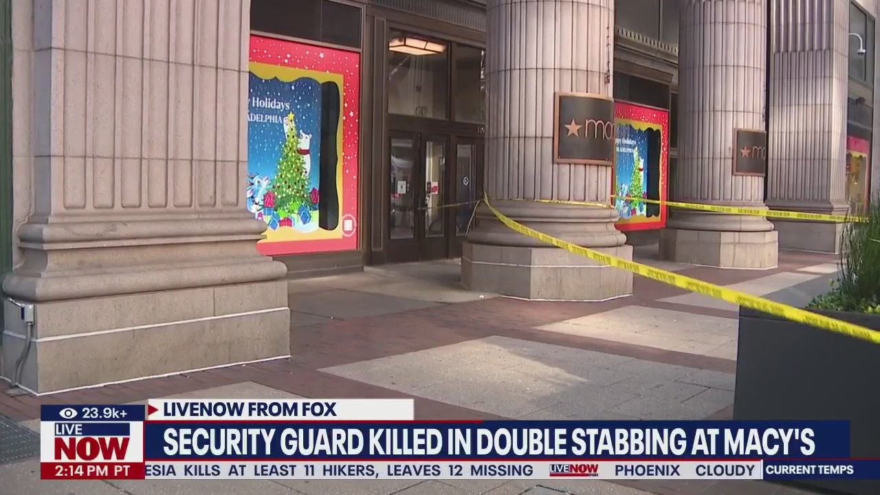 Security guard killed in double stabbing at Macy's