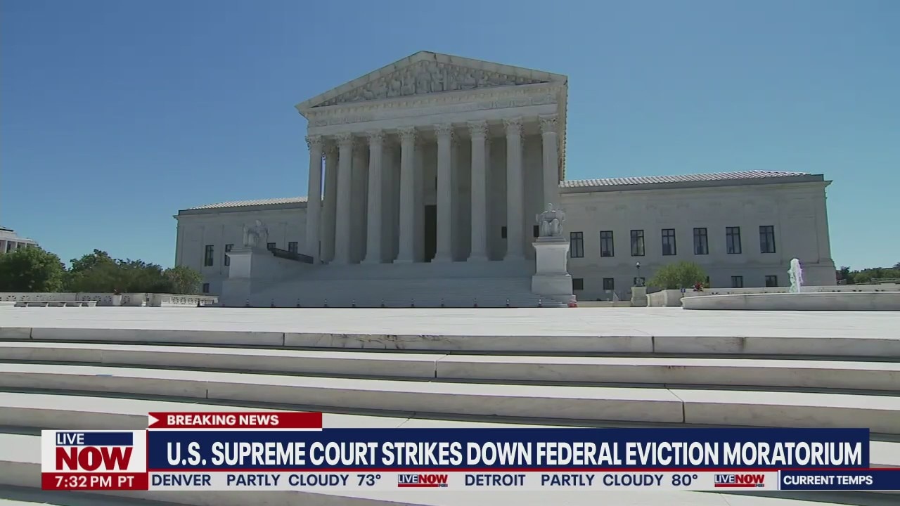 U.S. Supreme Court strikes down federal eviction moratorium