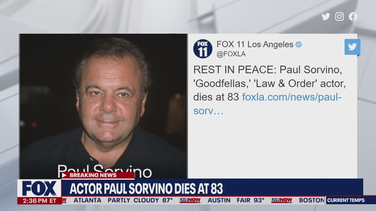 Actor Paul Sorvino, known for iconic roles in 'Goodfellas' and 'Law & Order,' has died