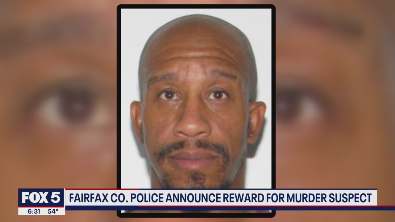 Fairfax Co. police announce reward for murder suspect