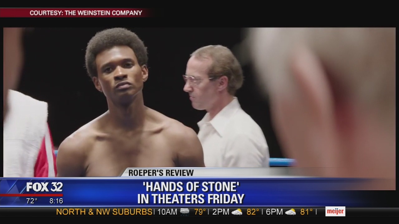 Richard Roeper reviews 'Hands of Stone,' 'Don't Breathe' and 'Southside with You'