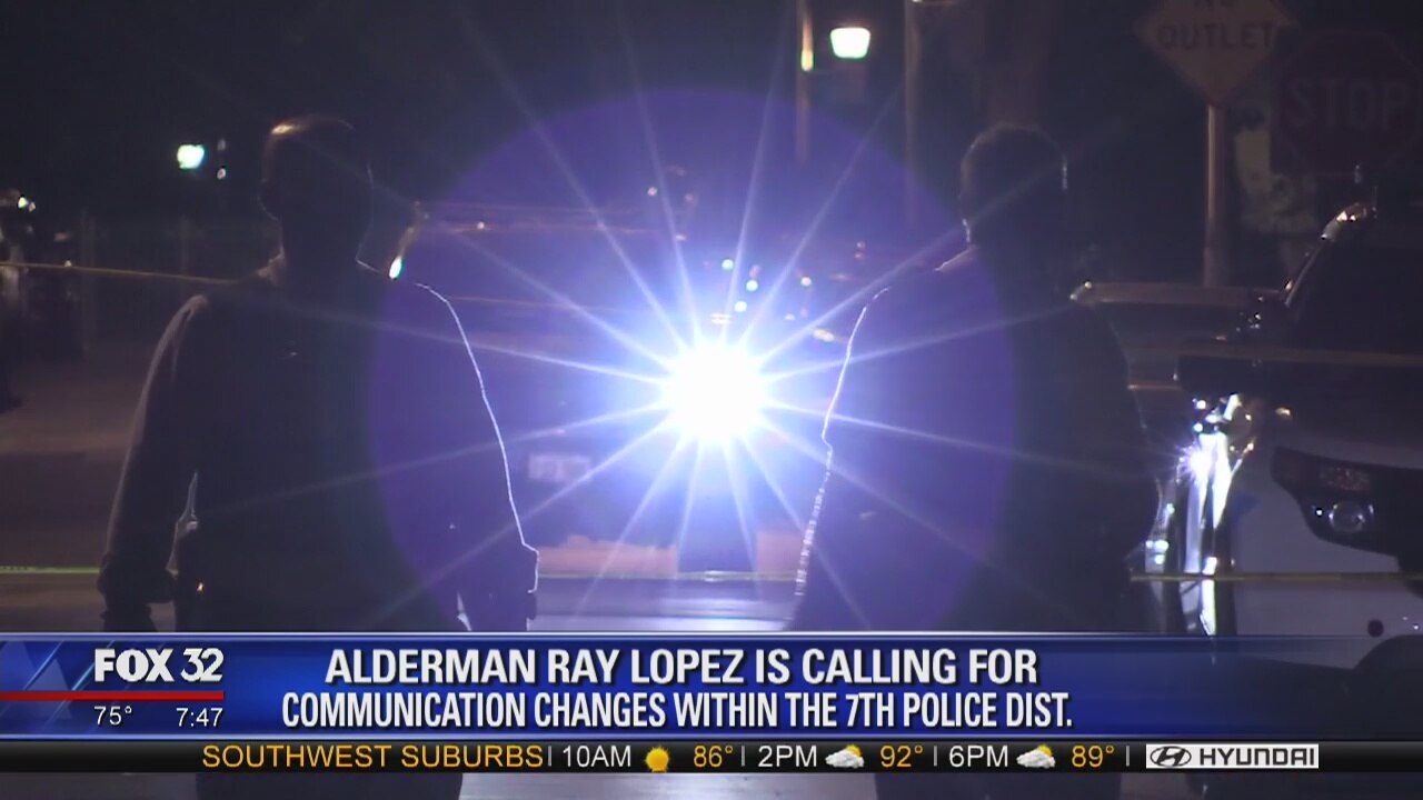 Ald. Ray Lopez calls out lack of communication between 7th District police, community
