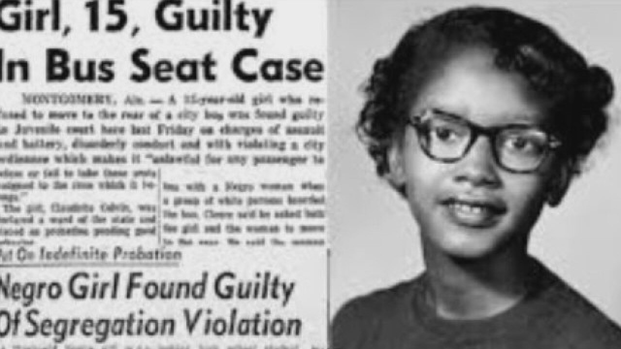 15-year-old Claudette Colvin was arrested for not giving up seat on bus 9 months before Rosa Parks