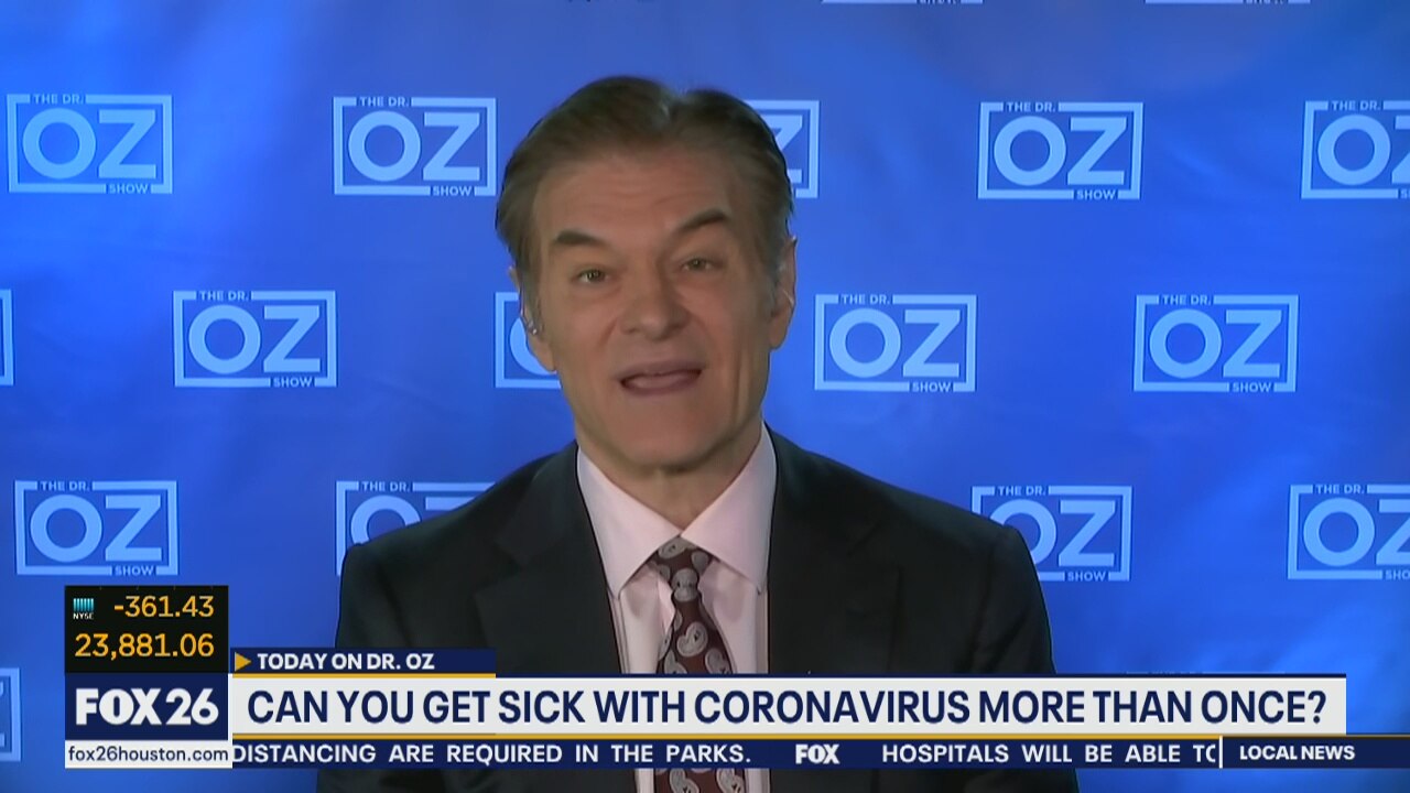 Dr. Oz answers- Can you get sick with coronavirus more than once
