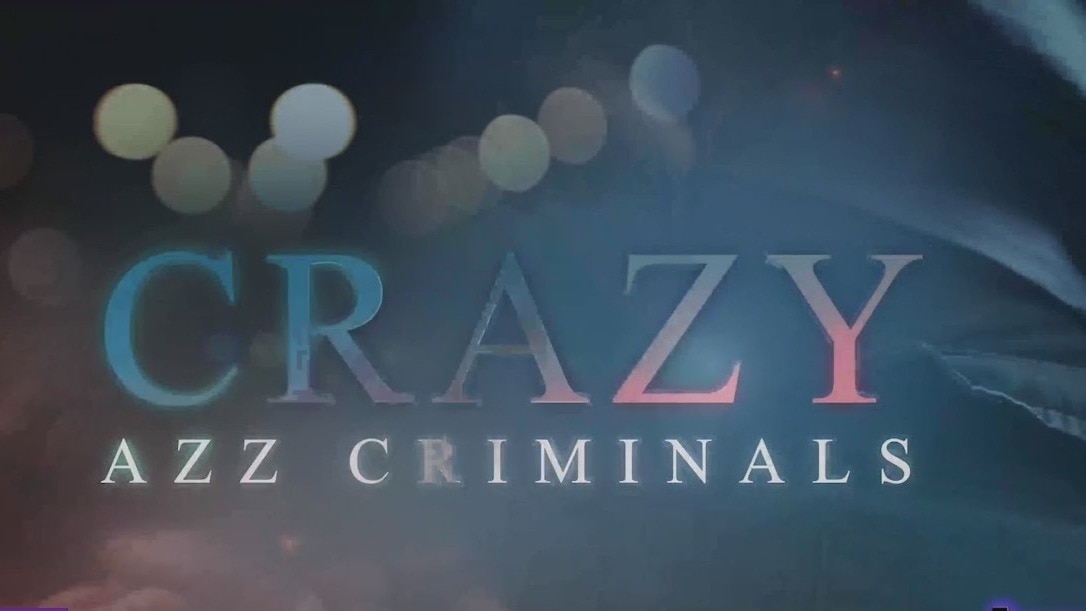 Crazy Azz Criminals