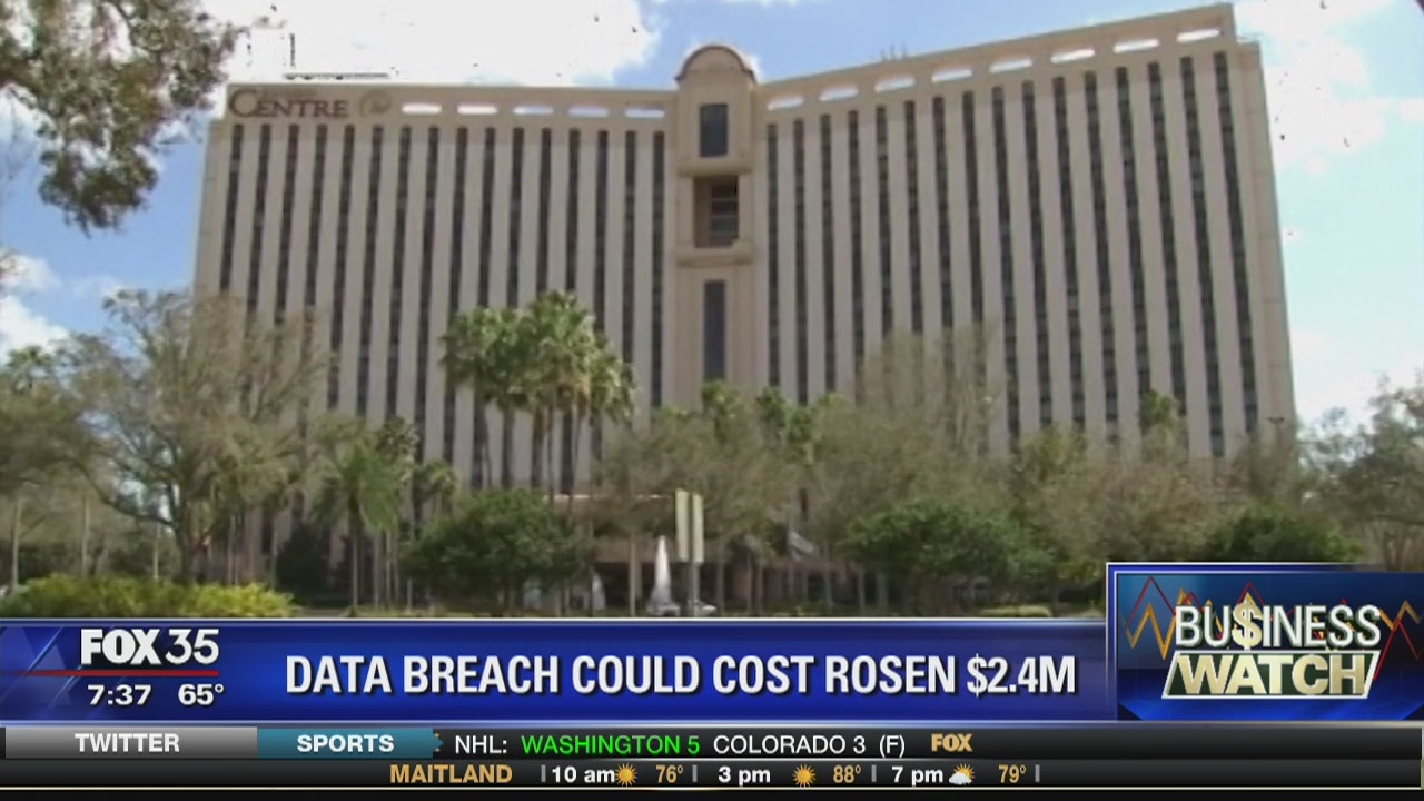 Data breach could cost Rosen Centre $2.4M