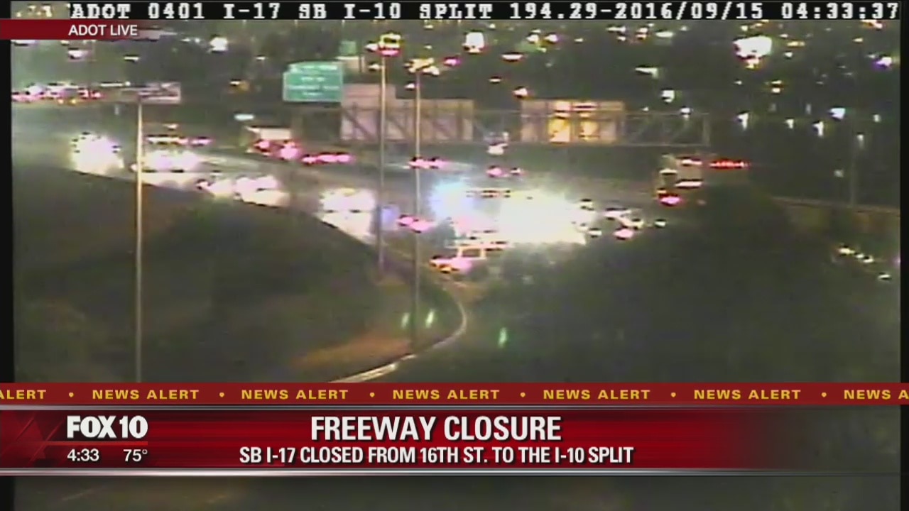 I-17 closed from 16th St to I-10 split