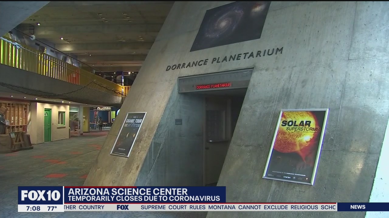 Arizona Science Center temporarily closes due to coronavirus