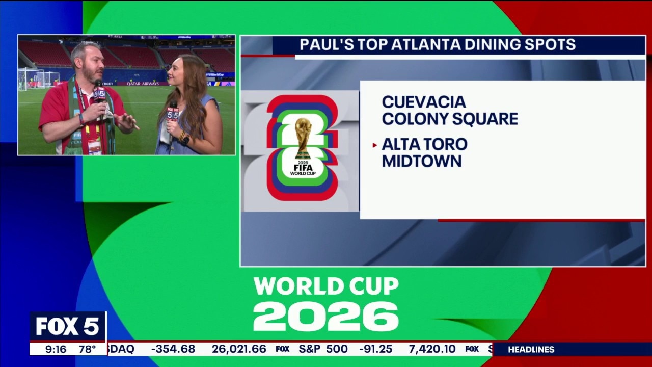 Paul & Kelly's picks for World Cup Atlanta dining