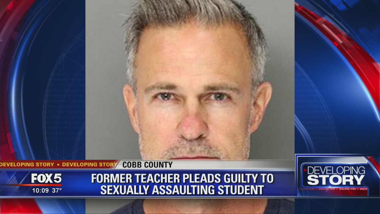 Former Cobb County teacher pleads guilty to sexually assaulting student