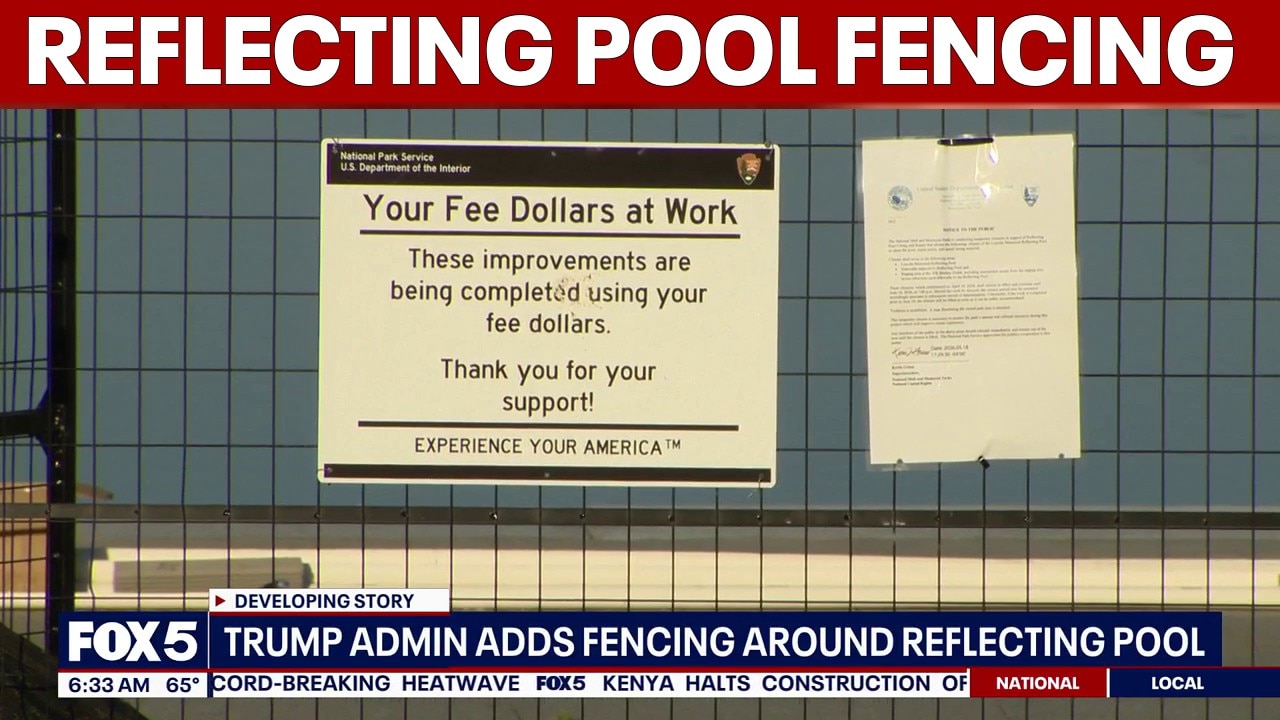 Trump administration adds fencing around Reflecting Pool