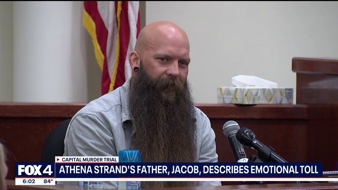 Athena Strand's father describes emotional toll at trial