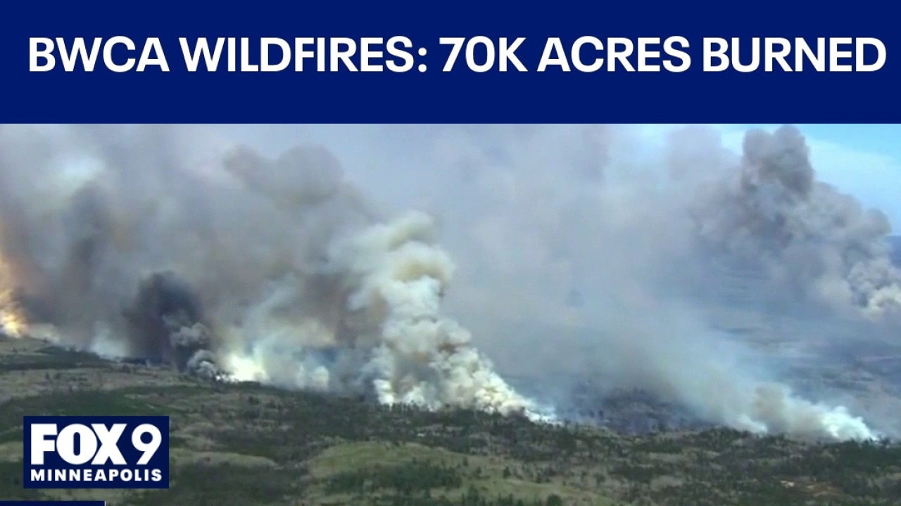 BWCA wildfires latest: More than 70K acres burned