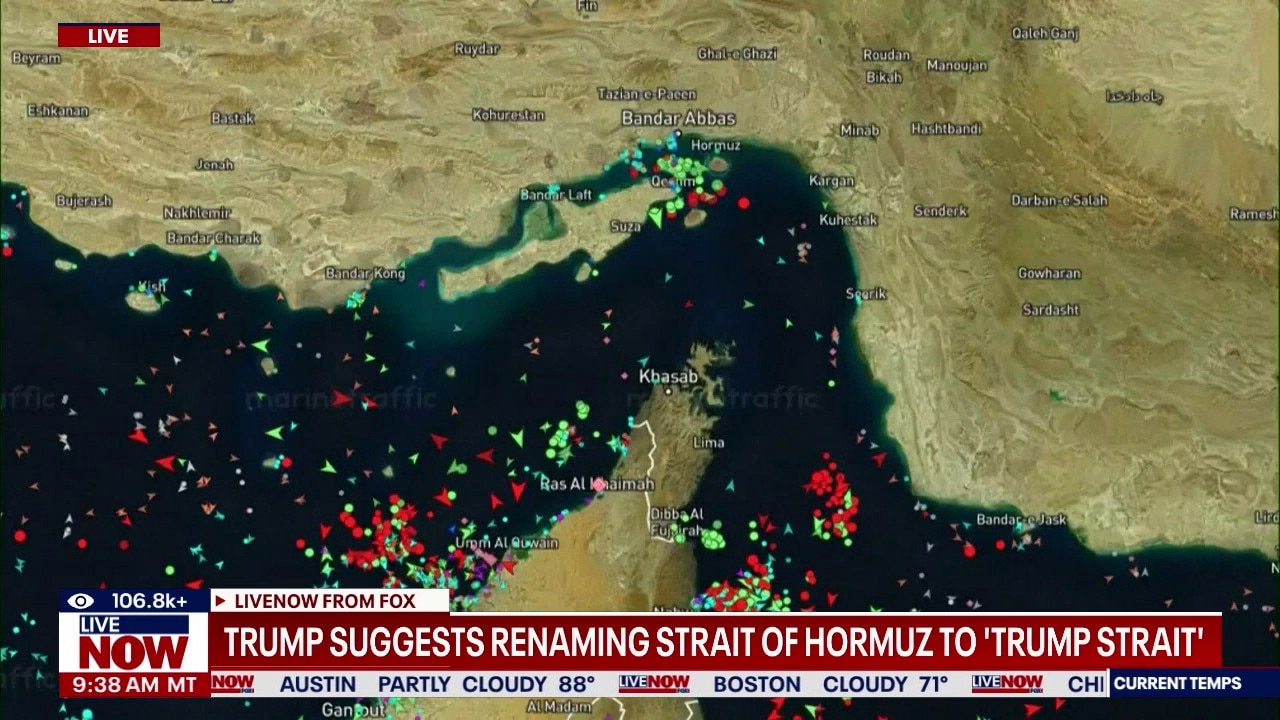 Trump suggests renaming Strait of Hormuz 'Trump Strait'