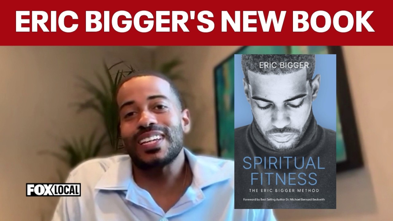 Former 'Bachelorette' contestant Eric Bigger shares new book "Spiritual Fitness"