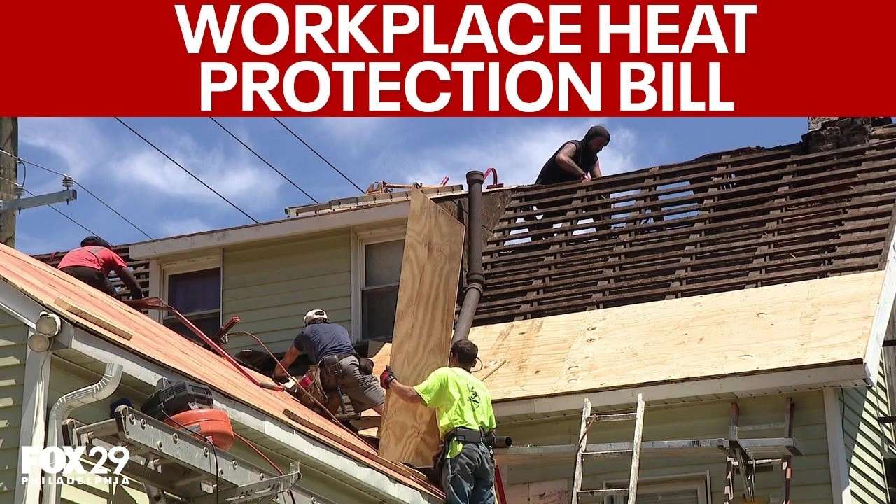 Workplace Heat Protection Bill: Pennsylvania eyes protections for outdoor workers