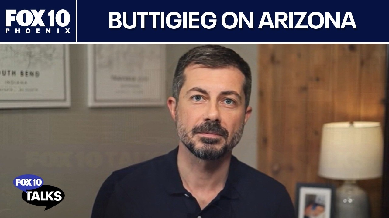 Pete Buttigieg on Arizona infrastructure, border policy and 2026 midterms | FOX 10 Talks