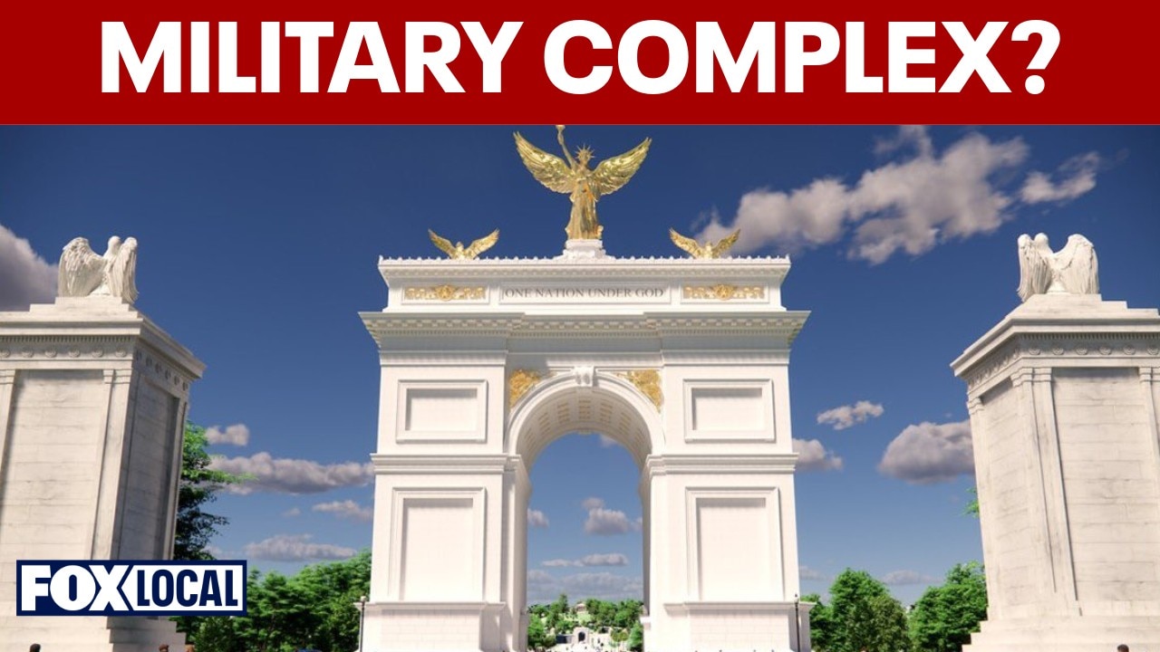 Trump says proposed DC triumphal arch will include military complex
