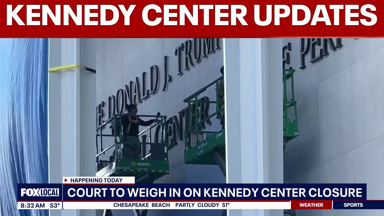 Court to weigh Kennedy Center closure and renaming dispute