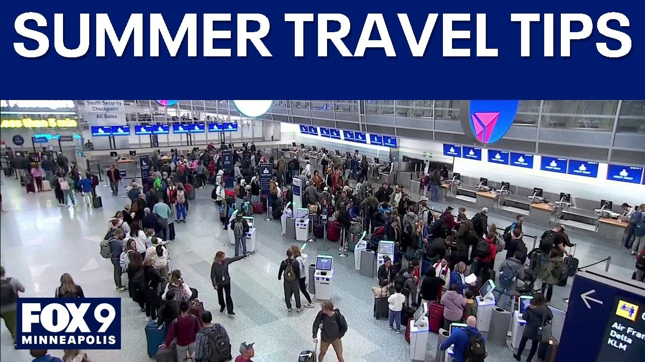 Summer travel season tips 
