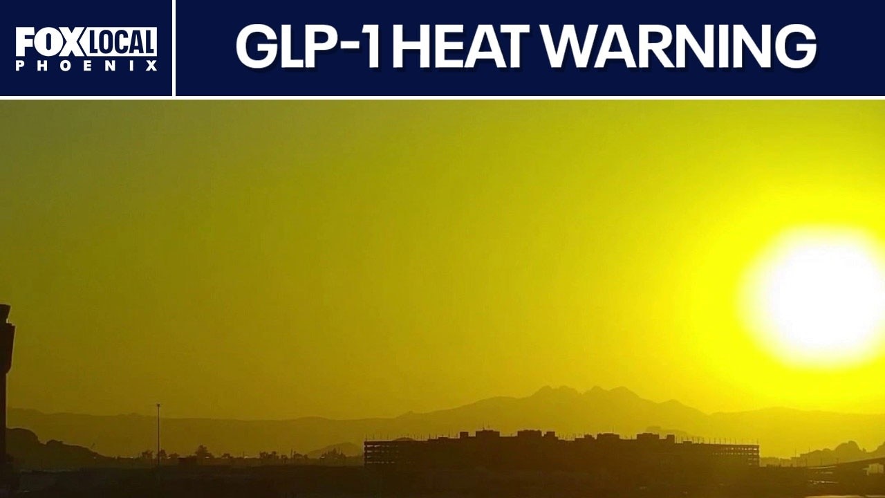 Doctors issue GLP-1 warning during extreme Arizona heat