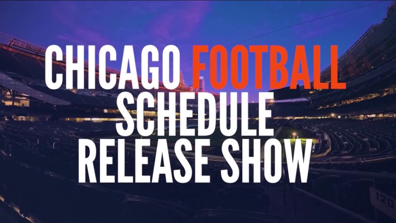 Chicago Football Schedule Release Show: Breaking down the Bears' 18-game schedule