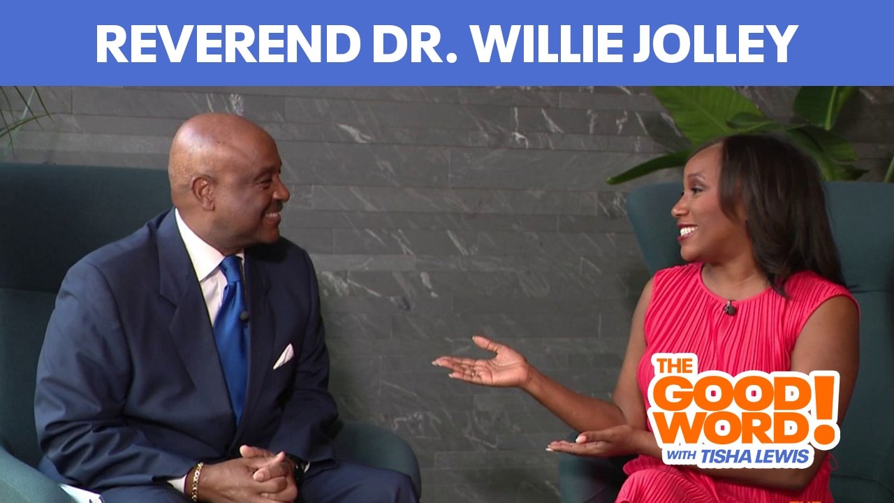 Reverend Dr. Willie Jolley joins The Good Word