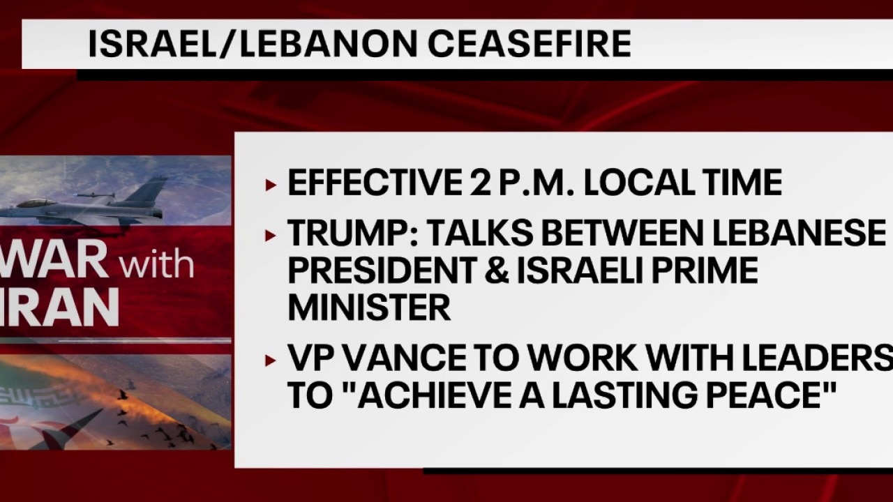 Trump: Israel and Lebanon agree to 10-day ceasefire