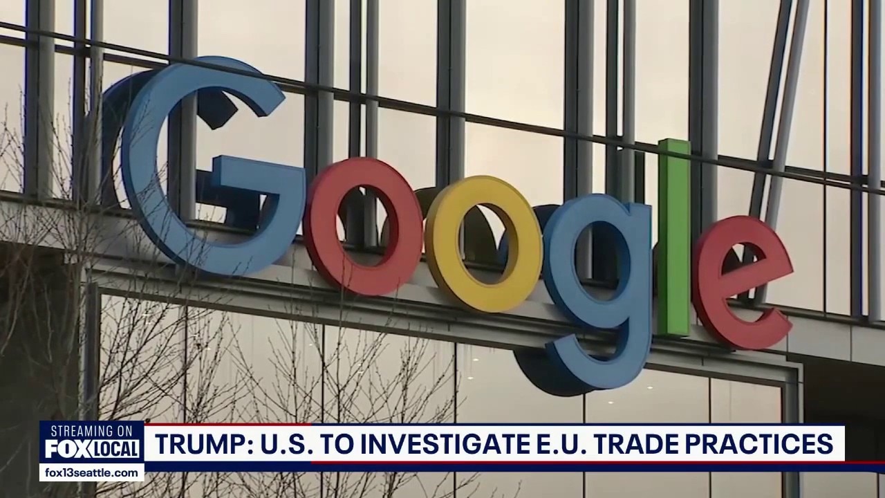 Trump: US to investigate EU trade practices after Google fine