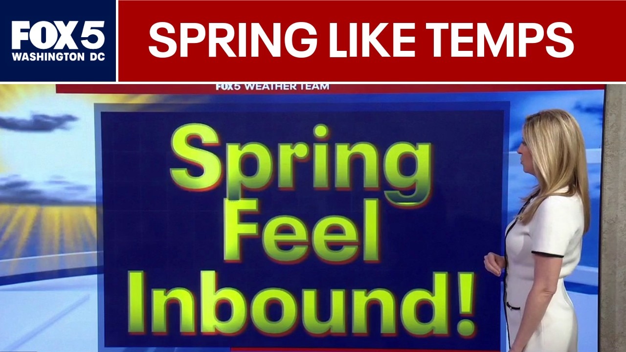 DC Weather: Spring-like conditions to follow stormy weather