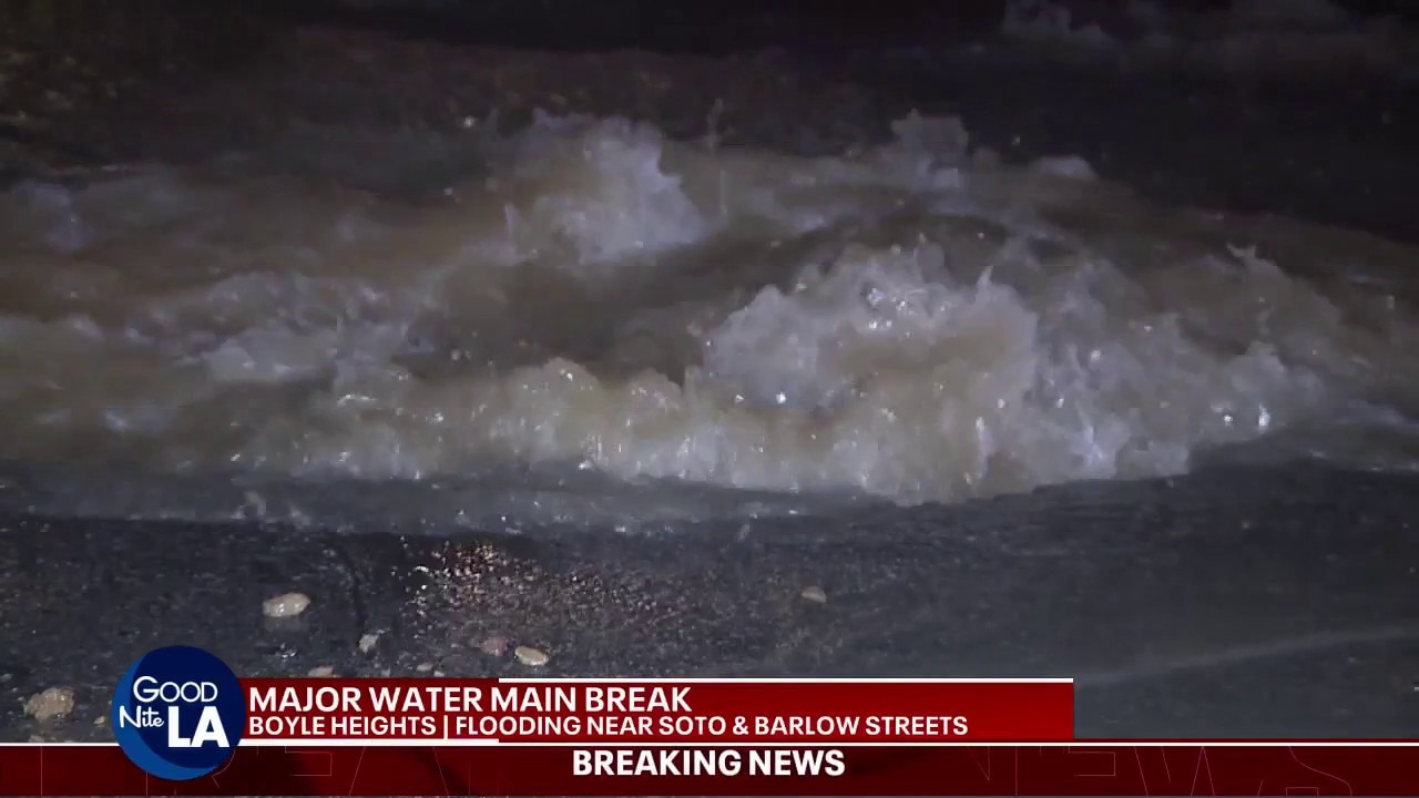 Major water main break in Boyle Heights