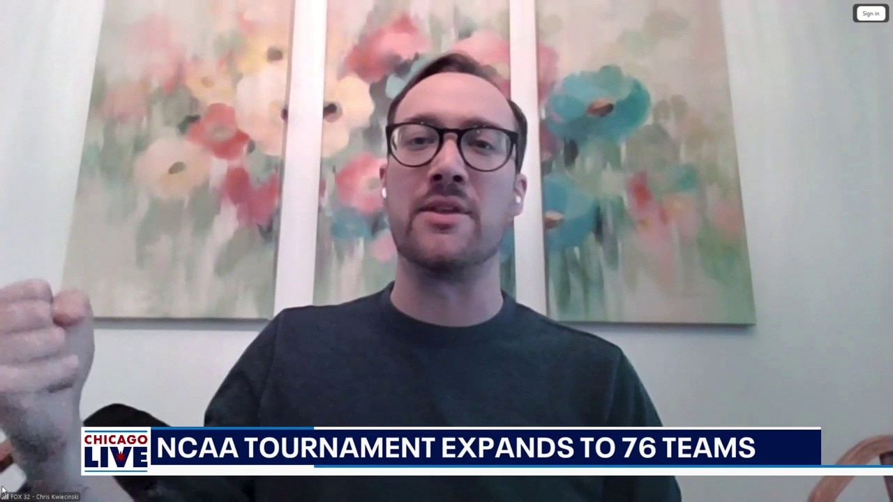 What went behind the NCAA Tournament expanding March Madness to 76 teams | ChicagoLIVE