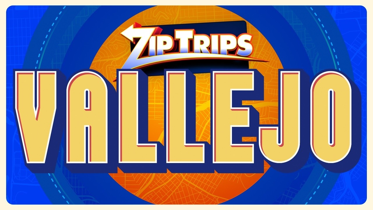 Zip Trips: Vallejo