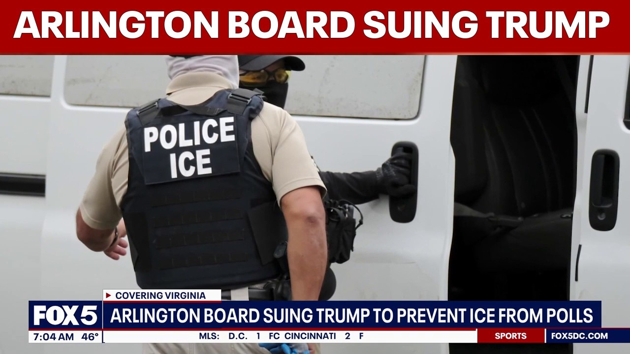Arlington County sues Trump administration to block ICE from polling places