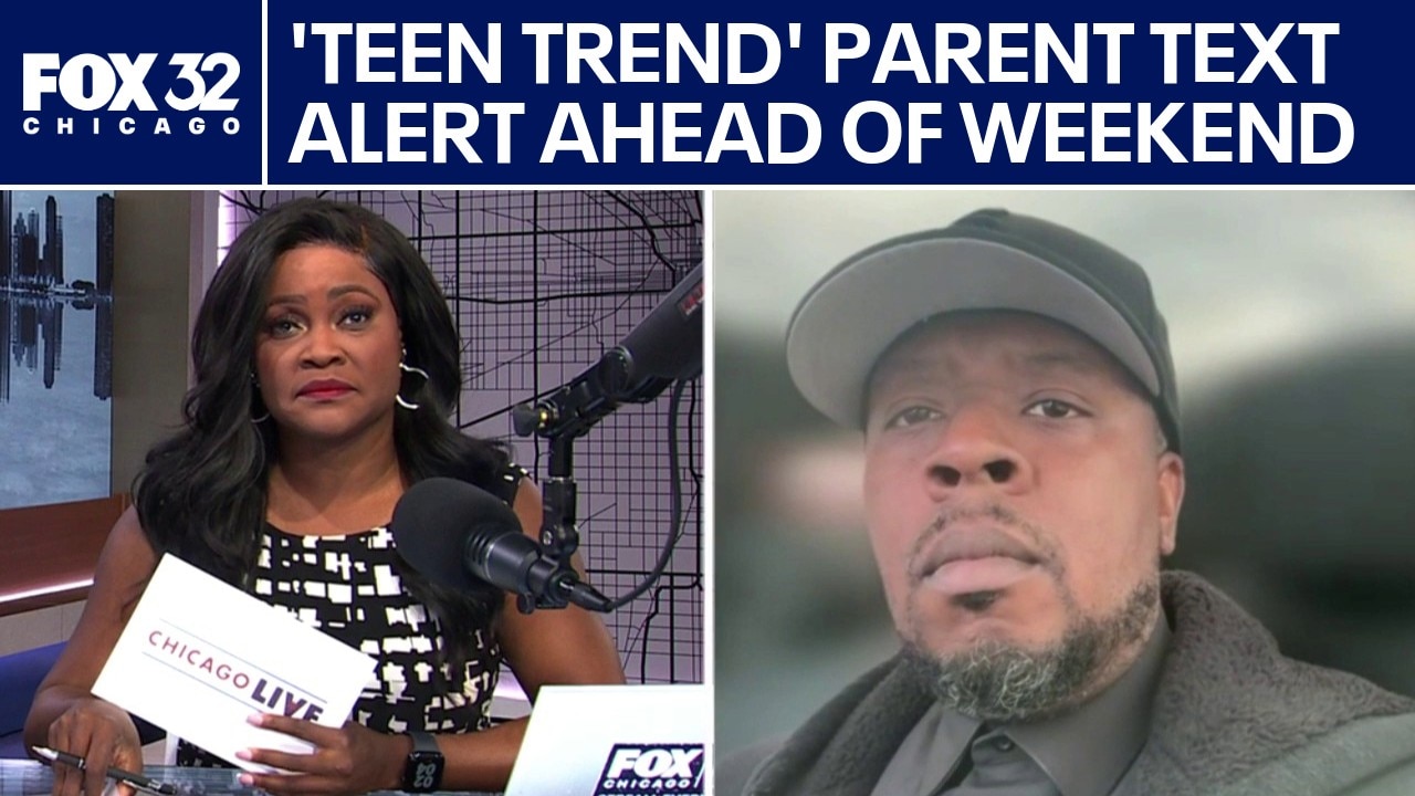 'Teen trend' parent text alert ahead of this weekend | ChicagoLIVE