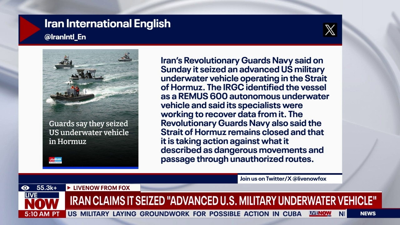Iran seizes 'advanced US military underwater vehicle' 