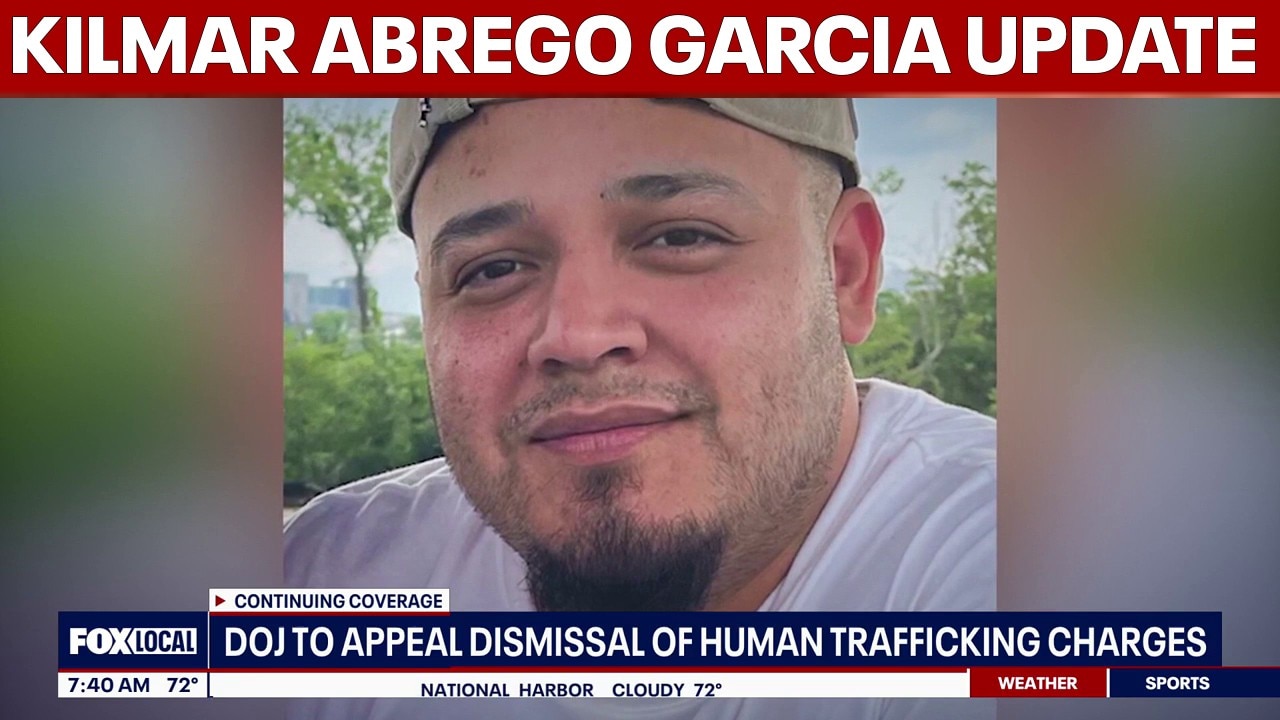 Kilmar Abrego Garcia: DOJ to appeal dismissal of human trafficking charges