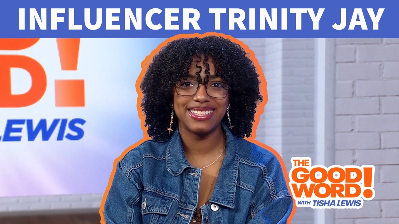 Influencer and singer Trinity Jay | The Good Word