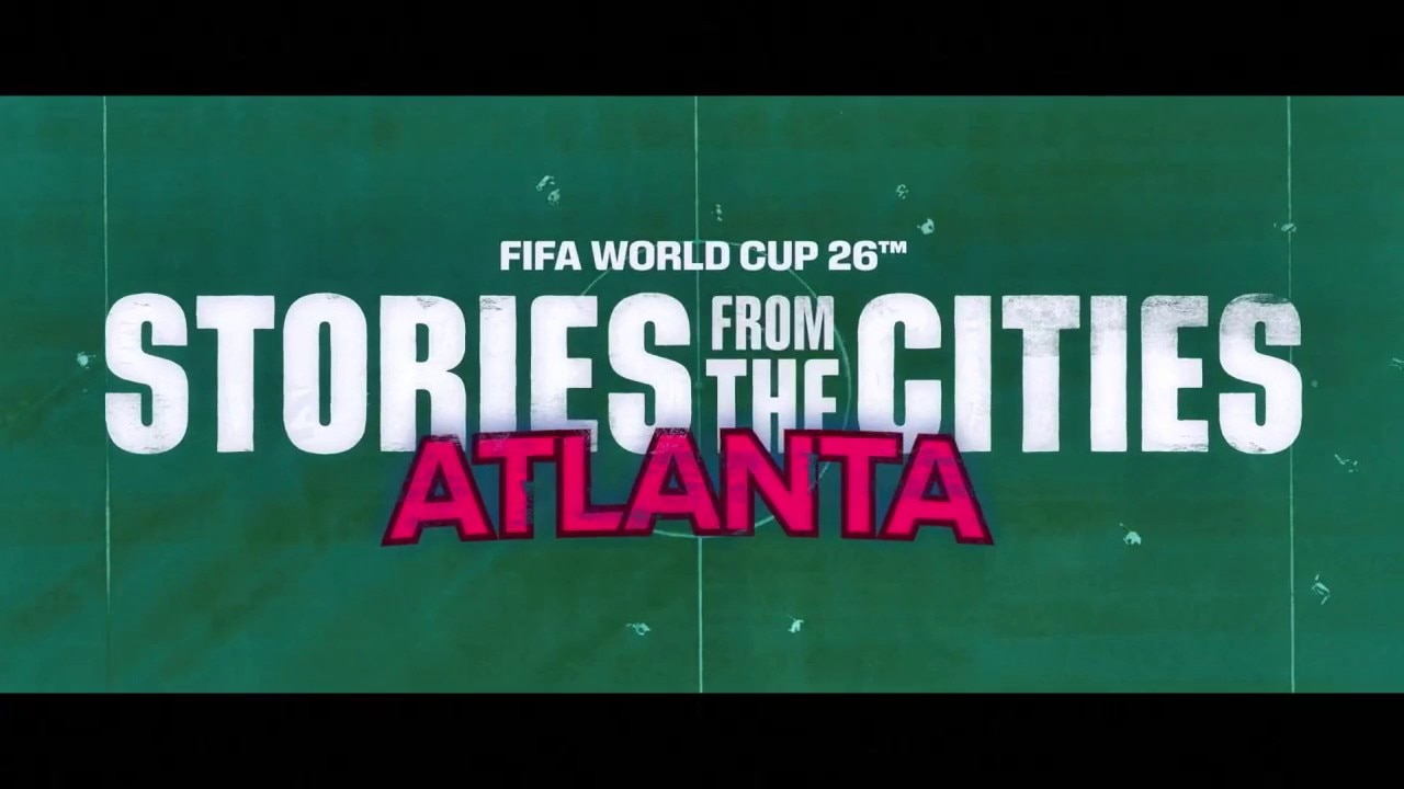 Atlanta: FIFA World Cup 2026