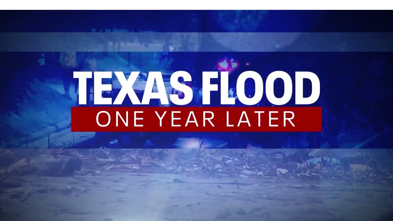 Texas Flood: One Year Later