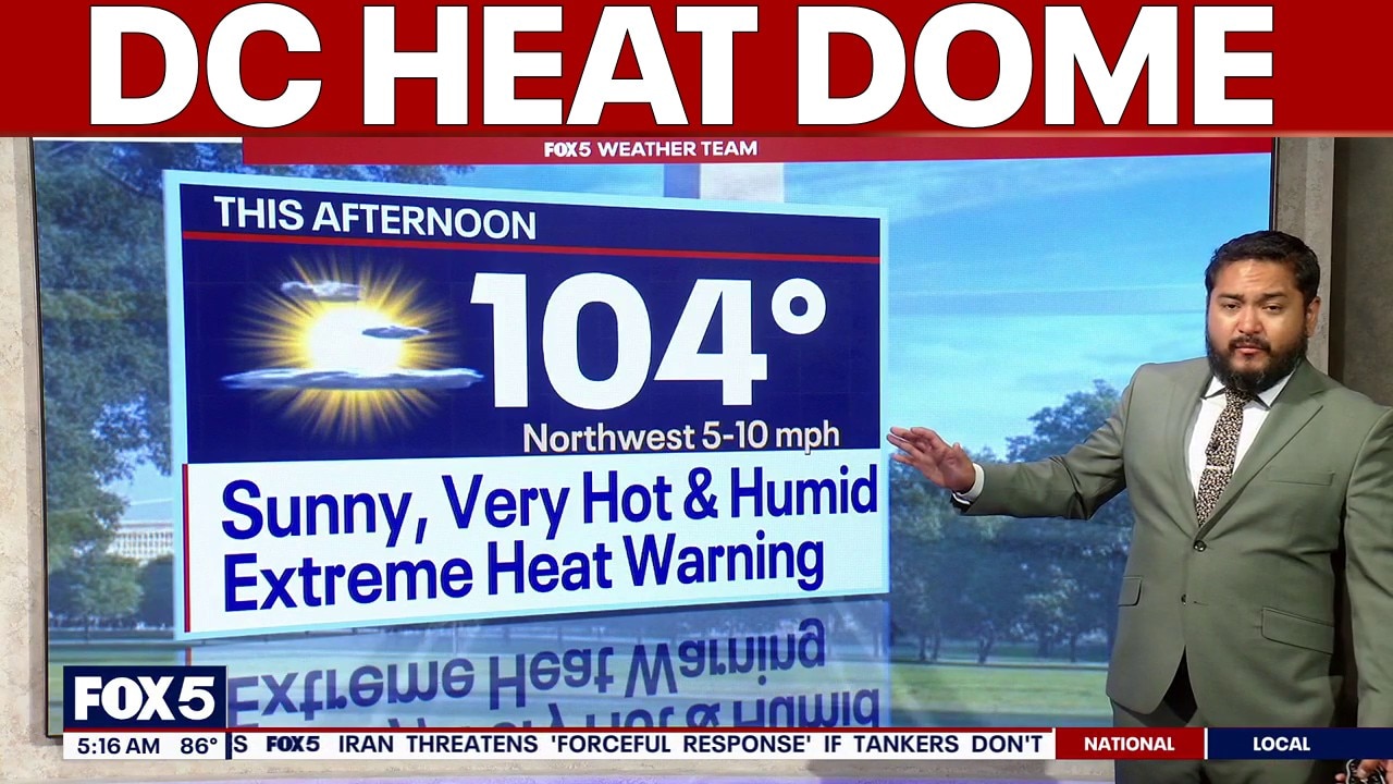 DC heat dome: Extreme Heat Warning grips region