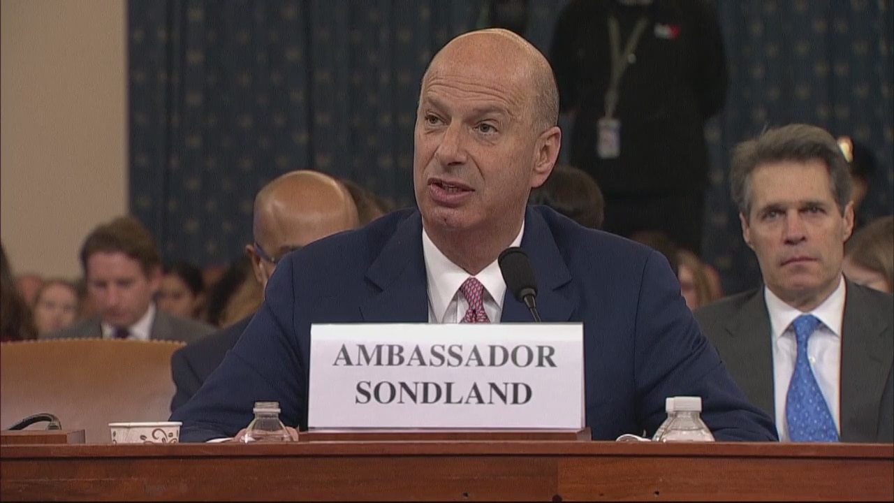 EU ambassador Gordon Sondland testifies there was quid pro quo but he didn't hear it from Trump