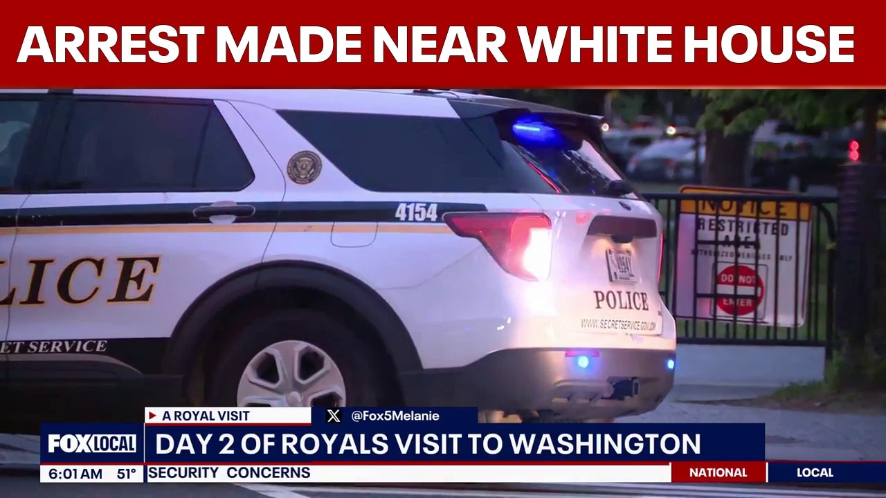 Arrest made near White House as royal couple visits nation’s capital